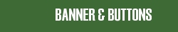 BANNER & BUTTONS